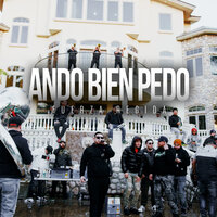 Ando Bien Pedo - Fuerza Regida