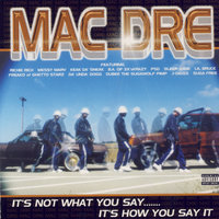 Mac Dre'vious - Mac Dre & Miami