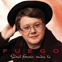 Am Incredere In Dragostea Ta - Fuego
