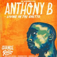 Living in the Ghetto - Anthony B