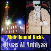 Qissas Al Anbiyaà, Pt. 1 - Abdelhamid Kichk