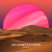 Sahara - Leo Lauretti & Lukysh