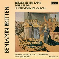 Britten: Ceremony of Carols, Op. 28 - 2. Wolcom Yule! - The Choir of St John’s Cambridge & Marisa Robles & George Guest & Бенджамин Бриттен