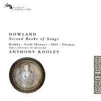 Dowland: Second Booke of Songes, 1600 - 14. Come ye heavy states of night - The Consort of Musicke & Anthony Rooley & Джон Доуленд