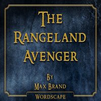 The Rangeland Avenger Chapter 21 - Wordscape