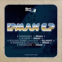 Raindance - Ipman & Killawatt