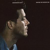 Jet Black Pontiac - Anderson East