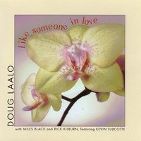 While My Lady Sleeps - Doug Laalo & Miles Black & Kevin Turcotte
