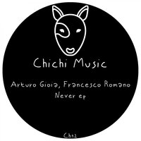Never - Arturo Gioia & Francesco Romano