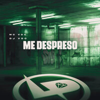 Me Despreso - MC VDC & dj vdc
