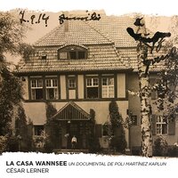 La Casa Wannsee, Tema Final, pt. 2 - Cesar Lerner