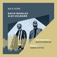 Back Home - David Morales & Alex Uhlmann