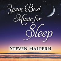 Music for Sleep, Pt. 10 - Steven Halpern