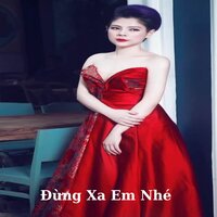 Đừng Xa Em Nhé - Thanh Thảo