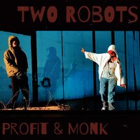 Two Robots - Profit