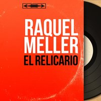 El Relicario - Raquel Meller