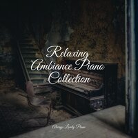 Cozy Rainy Atmosphere - Peaceful Piano Chillout & Musica Relajante Piano Master & Musica De Piano Escuela