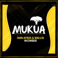 Wombie - Ivan Afro5 & Wallid