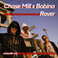Rover - Chase Mill & Bobina