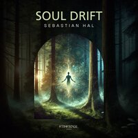 Soul Drift - Sebastian Hal & Ethernal Sands