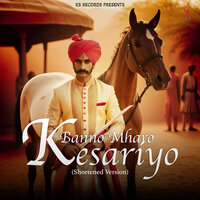 Banno Mharo Kesariyo - kapil Jangir & Roje Khan & Anupriya Lakhawat
