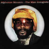 Mouzon Moves On - Alphonse Mouzon
