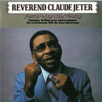 Poor Pilgrim Of Sorrow - Reverend Claude Jeter