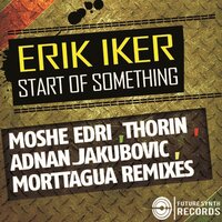 Start Of Something - Erik Iker & Thorin