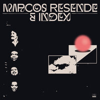 My Heart - Index & Marcos Resende