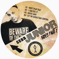 Let The Music Take Control - Sebb Junior