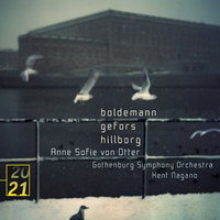 Gefors: Lydias sånger - 4. Glødende Nat! - Anne Sofie von Otter & Gothenburg Symphony Orchestra & Kent Nagano