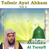 Tafssir Ayat Ahkam, Pt.1 - Abdulaziz Al Tarayfi