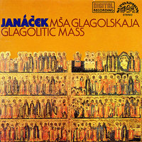 Glagolitic Mass for Chorus, Soloists, Orchestra and Organ after an Old Slavonic Text: VII. Postludium - Charles Mackerras & Czech Philharmonic Orchestra & Леош Яначек & Lubomir Matl & Jan Hora & Richard Novak & Frantisek Livora