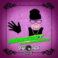 Turn Up Bay Area Beat - Indecent The Slapmaster