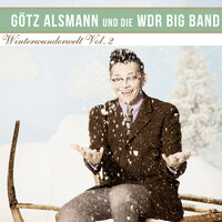 Warm im Dezember - Götz Alsmann & WDR Big Band Köln