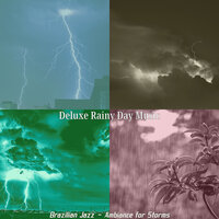 Thrilling Backdrops for Rain - Deluxe Rainy Day Music