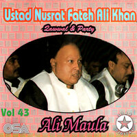 Ali Maula Ali Maula Ali Dam Dam - Nusrat Fateh Ali Khan
