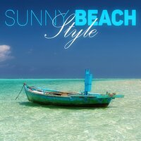 Relax on the Beach - Beach House Chillout Music Academy