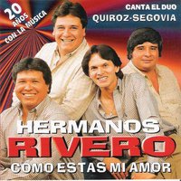 Mi Bien Amada - Hermanos Rivero & Dúo Quiroz-Segovia