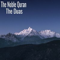 Dua to Extinguish Anger - The Noble Quran