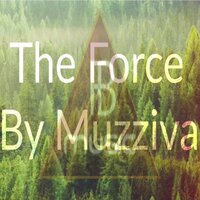 The Force - Muzziva