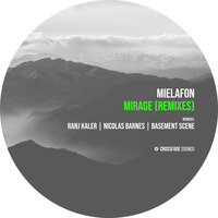 Mirage - Mielafon & Ranj Kaler