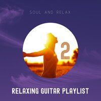 Slowly - Soul and Relax