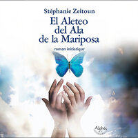 La Mariposa - La Idilio Navideño - 2 - Stéphanie Zeitoun & StreamzBook Español & StreamzBook Novela Español