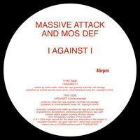 I Against I - Massive Attack