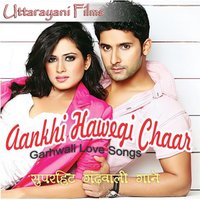 Aankhi Hawegi Chaar - Jagat Singh Negi