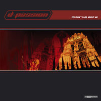 God don't care about Me - D-Passion