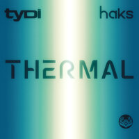 Thermal - tyDi & Haks