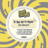 If You Get It Right - Pete Whiteley