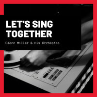 In the Mood - Glenn Miller & His Orchestra